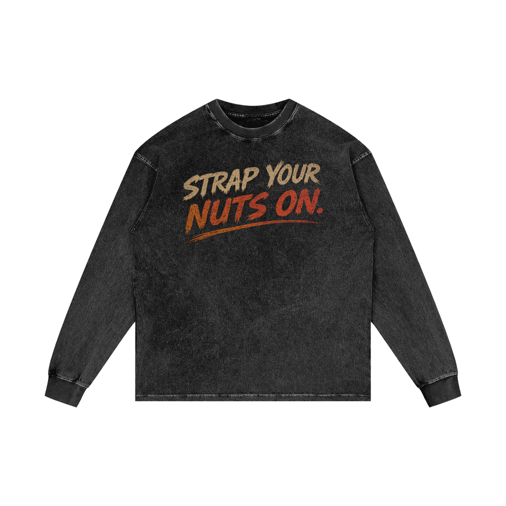 STRAP NUTS ON Acid Wash Long Sleeve Tee