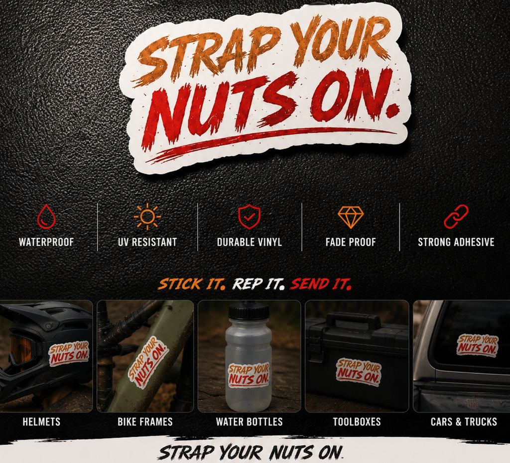 Promotional graphic for 'Strap Your Nuts On' die-cut vinyl sticker with product features and usage examples.